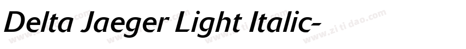 Delta Jaeger Light Italic字体转换